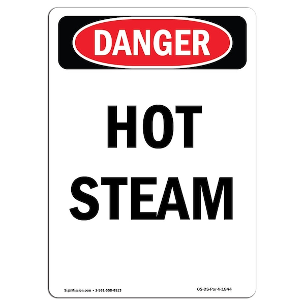 Signmission OSHA Danger Sign, Portrait Hot Steam, 24in X 18in Rigid Plastic, 18" W, 24" H, Portrait OS-DS-P-1824-V-1844 - main